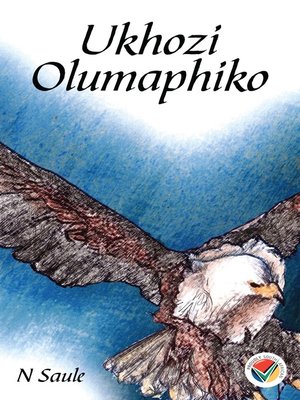 cover image of Ukhozi Olumaphiko